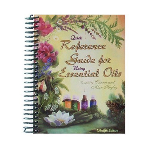 Quick Reference Guide for Using Essential Oils